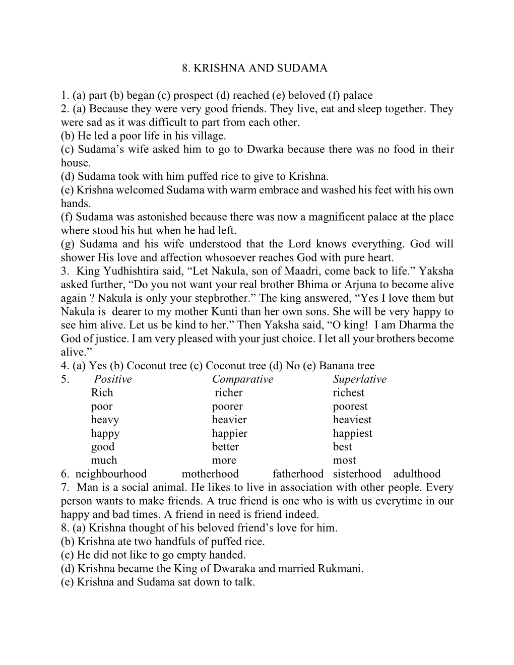 8. KRISHNA and SUDAMA 1. (A) Part (B) Began (C) Prospect (D) Reached