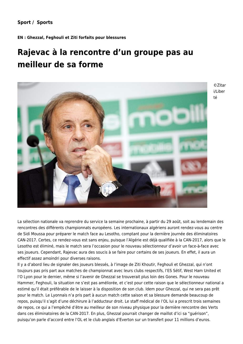 Rajevac À La Rencontre D'un Groupe Pas Au Meilleur De