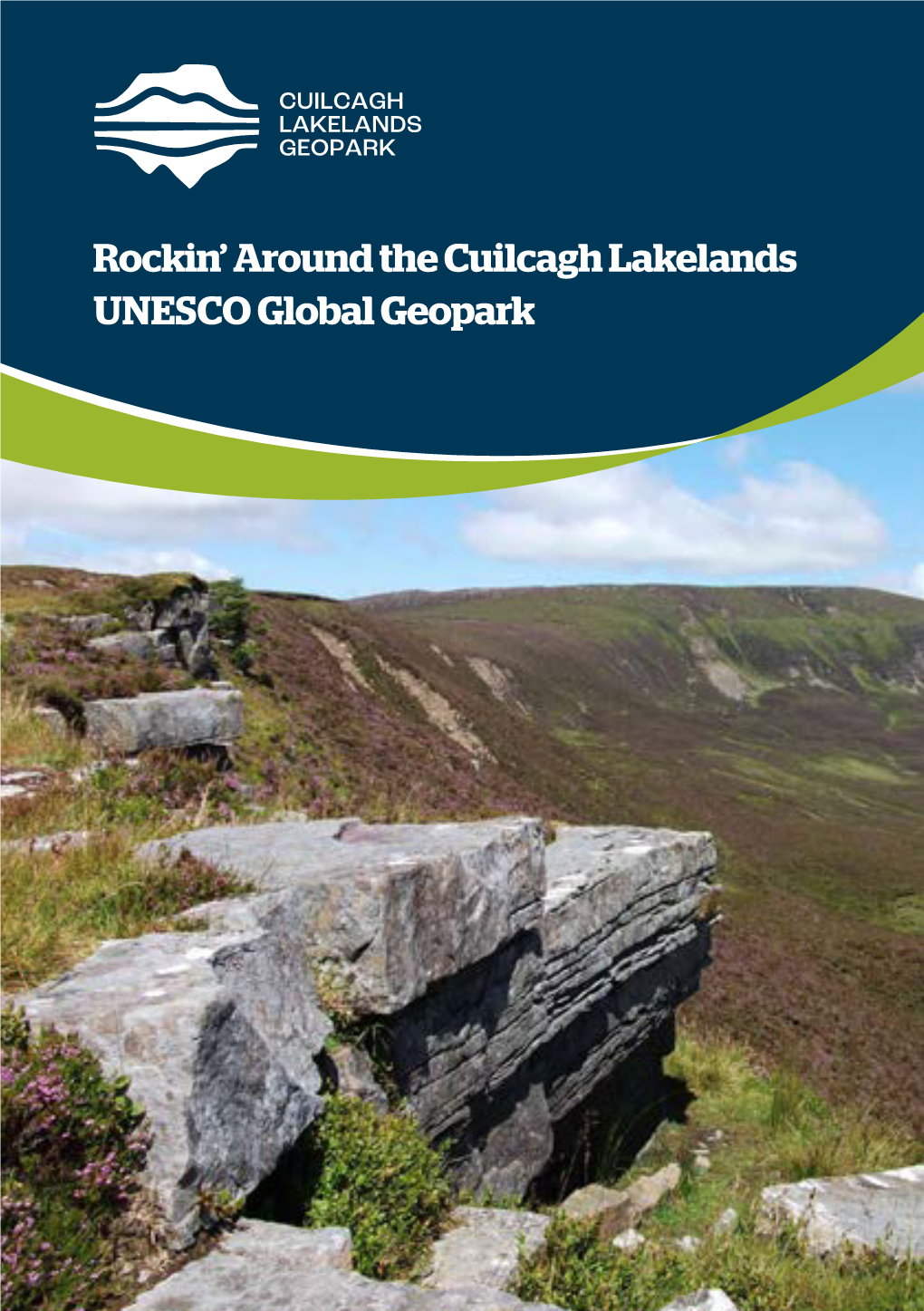 Rockin' Around the Cuilcagh Lakelands UNESCO Global Geopark