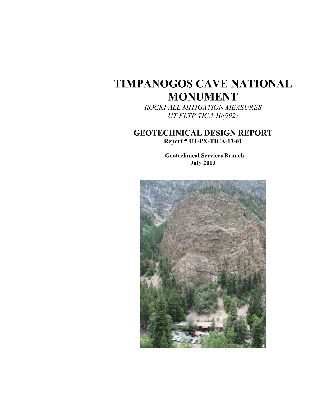 Timpanogos Cave National Monument Rockfall Mitigation Measures Ut Fltp Tica 10(992)
