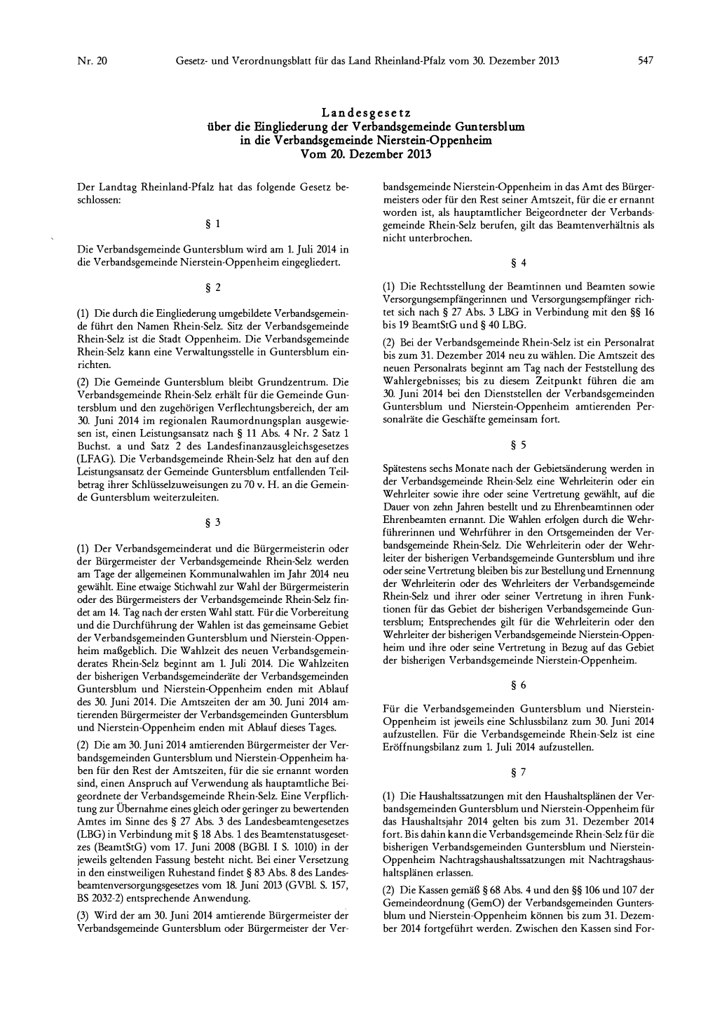 Nr. 20 Gesetz- Und Verordnungsblatt Für Das Land Rheinland-Pfalz Vom 30. Dezember 2013 547 Der Landtag Rheinland-Pfalz Hat