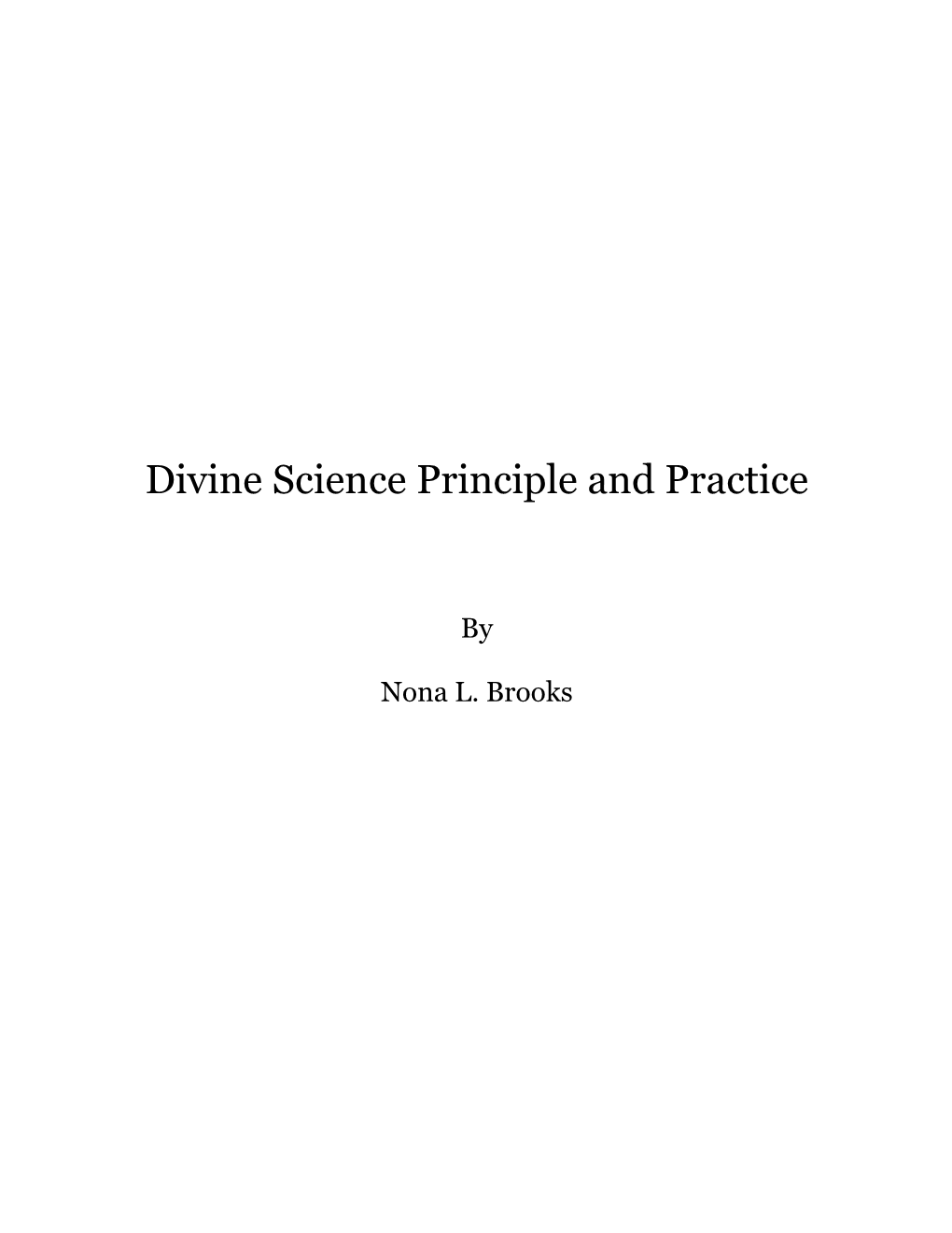 Divine Science Principle and Practice