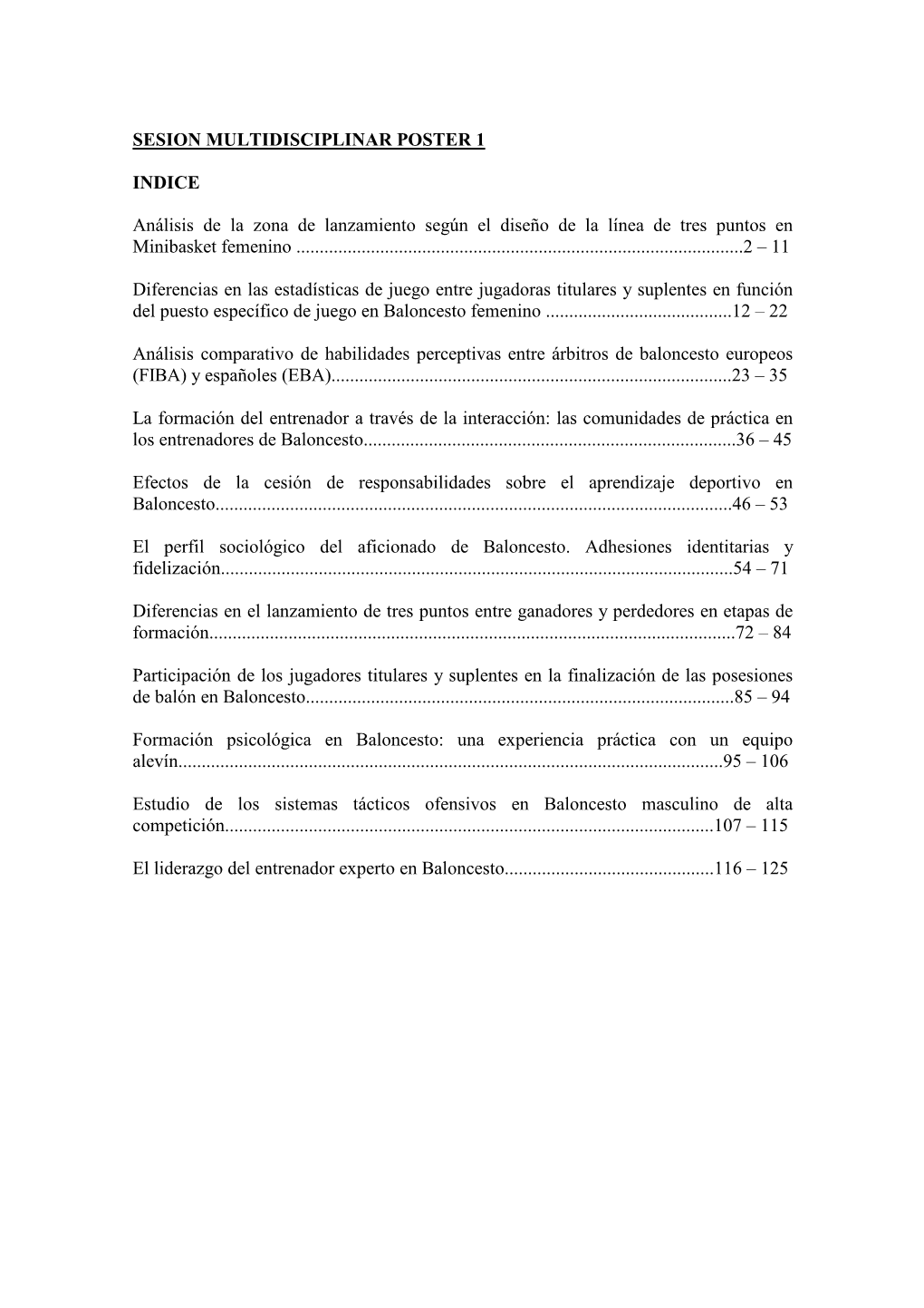 SESION MULTIDISCIPLINAR POSTER 1 INDICE Análisis De La Zona De Lanzamiento Según El Diseño De La Línea De Tres Puntos En