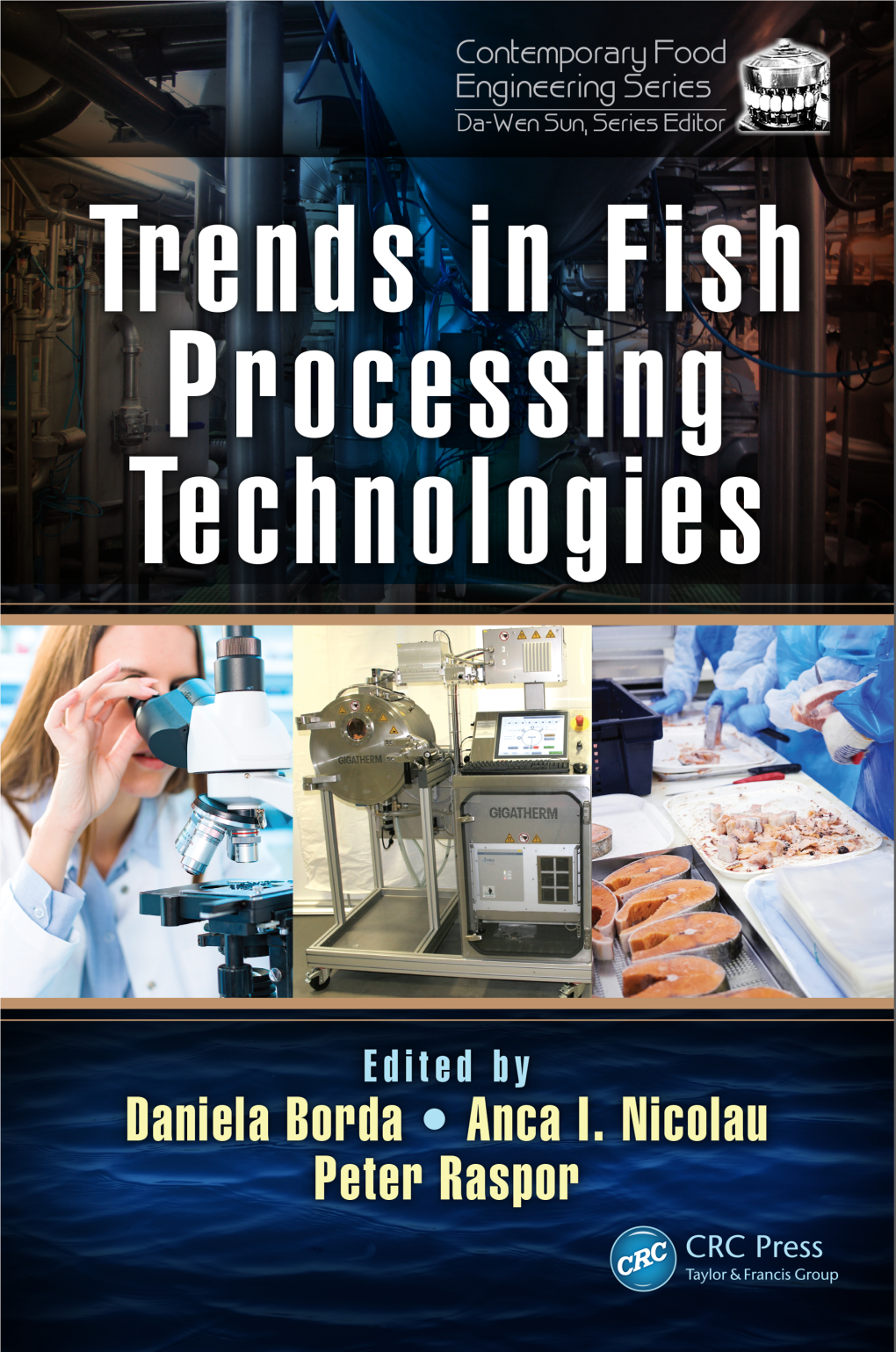 Trends in Fish Processing Technologies Contemporary Food Engineering