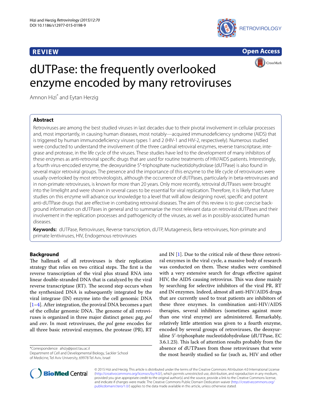 Dutpase: the Frequently Overlooked Enzyme Encoded by Many Retroviruses Amnon Hizi* and Eytan Herzig