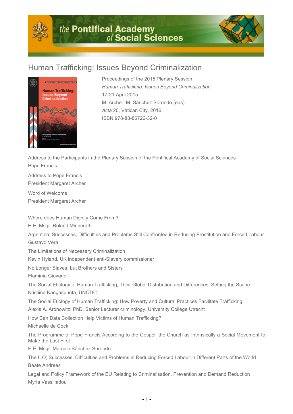 Human Trafficking: Issues Beyond Criminalization Proceedings of the 2015 Plenary Session Human Trafficking: Issues Beyond Criminalization 17-21 April 2015 M