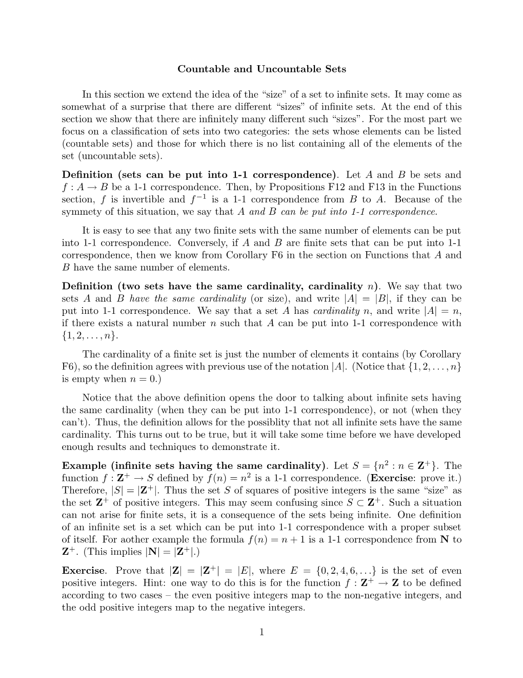 Countable and Uncountable Sets in This Section We Extend the Idea of the “Size” of a Set to Infinite Sets. It May Come As So