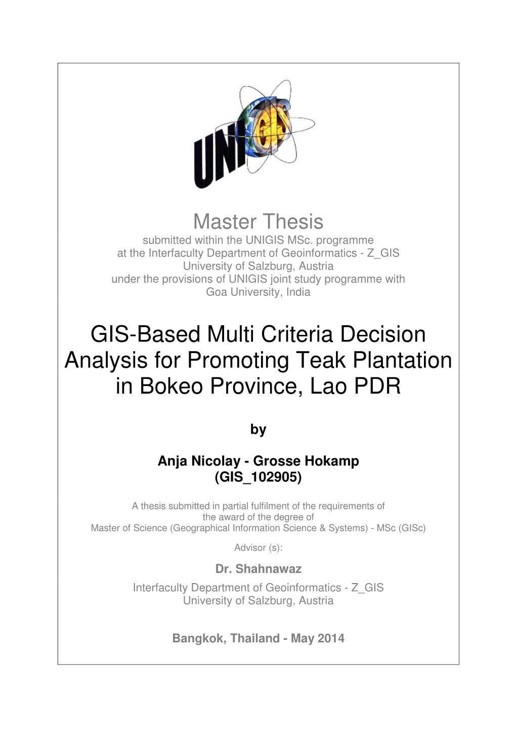 GIS-Based Multi Criteria Decision Analysis for Promoting Teak Plantation in Bokeo Province, Lao PDR