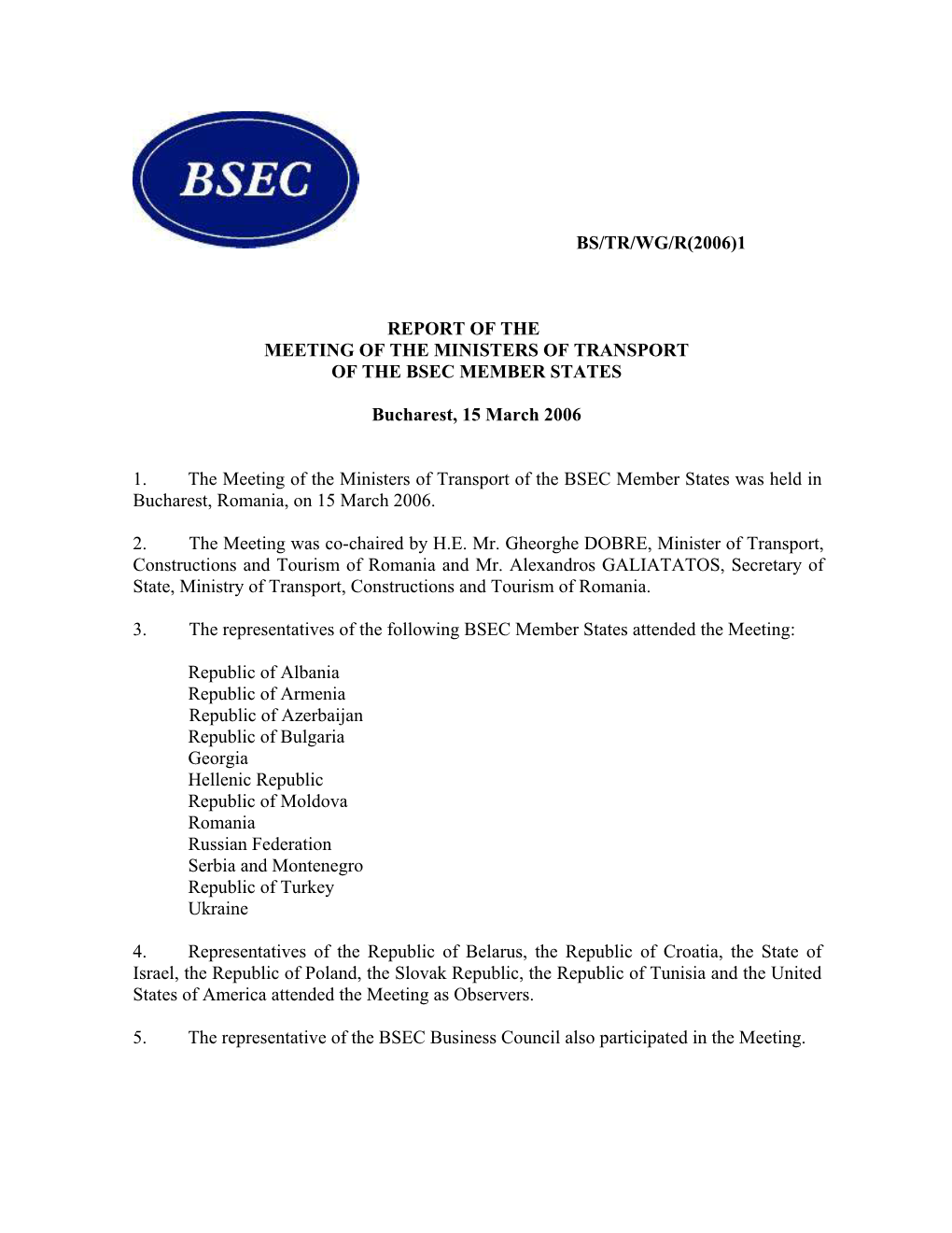 Report of the Meeting of the Ministers of Transport of the Bsec Member States