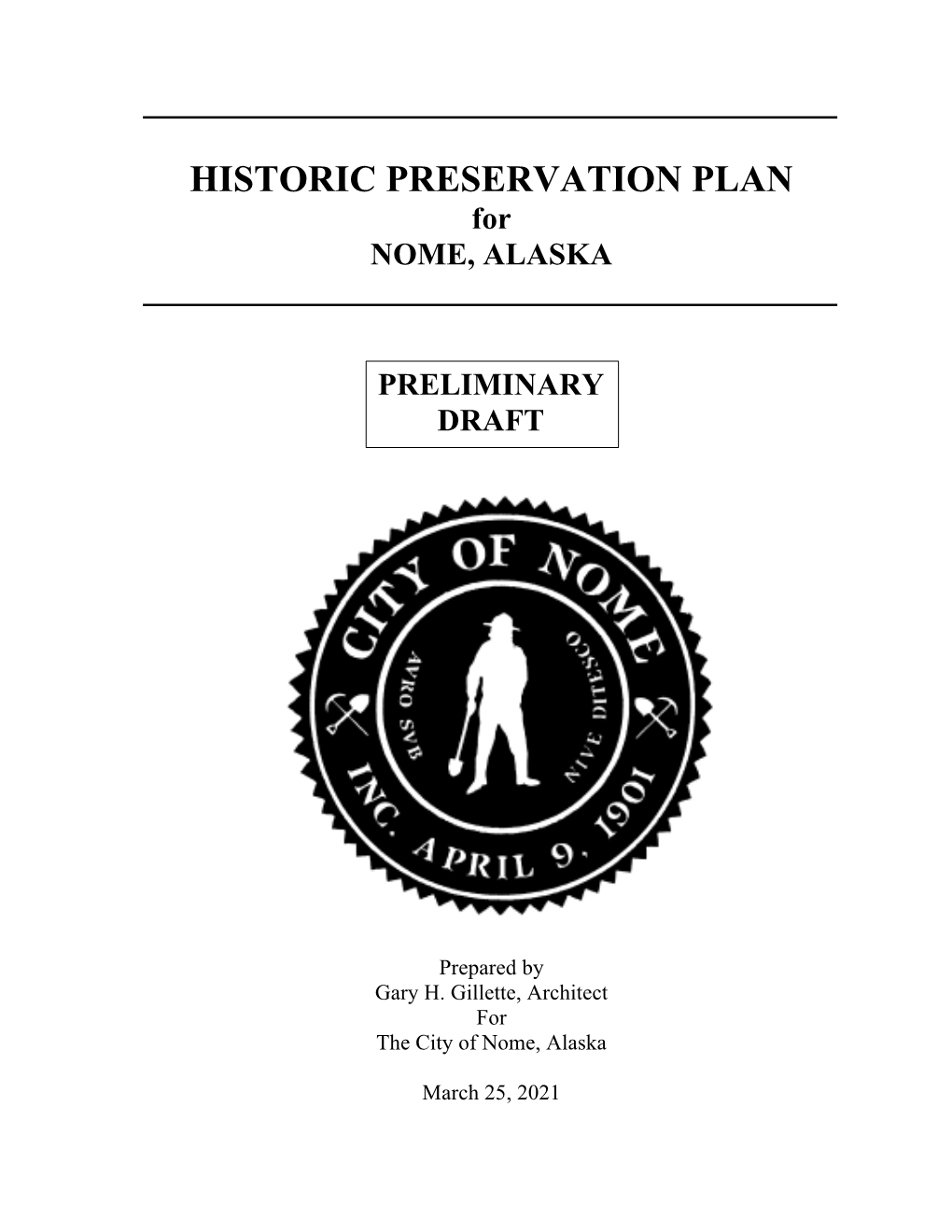 HISTORIC PRESERVATION PLAN for NOME, ALASKA