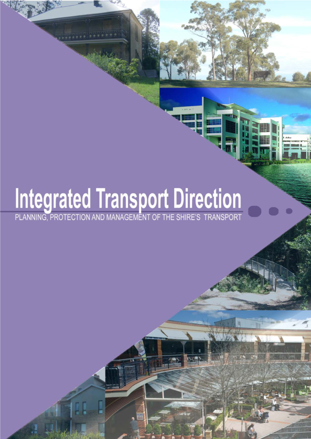 Integrated Transport Direction