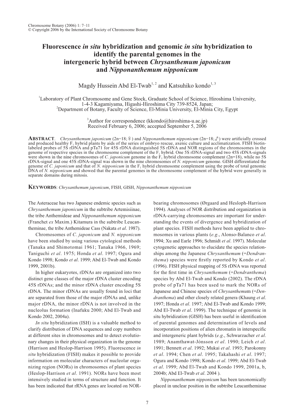 Fluorescence in Situ Hybridization and Genomic in Situ Hybridization to Identify the Parental Genomes in the Intergeneric Hybrid