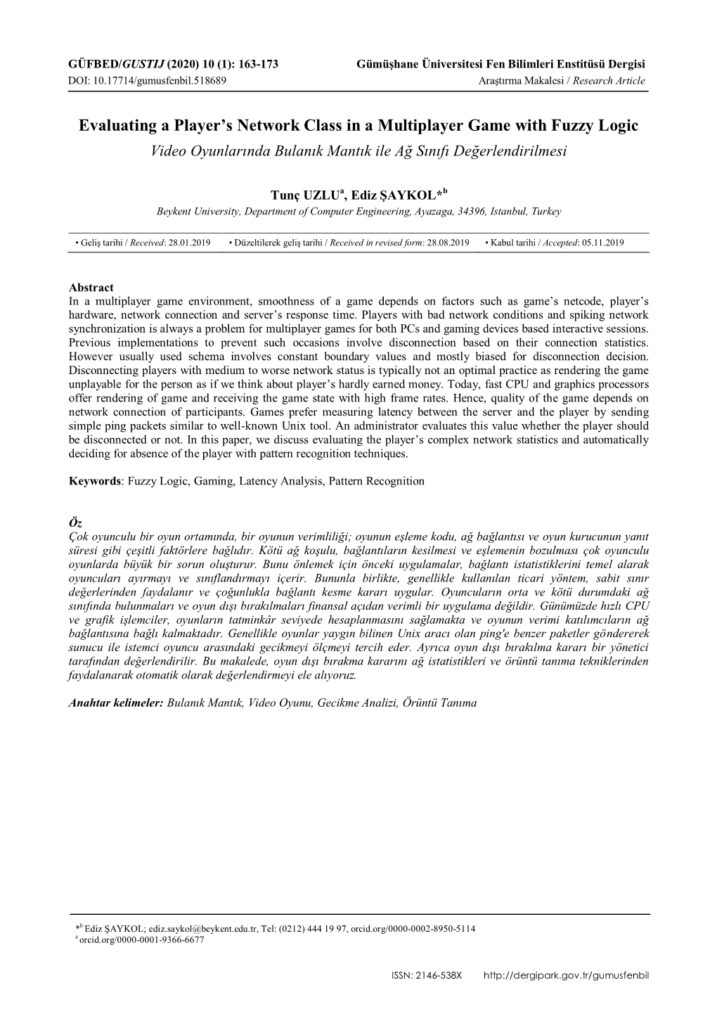 Evaluating a Player's Network Class in a Multiplayer Game with Fuzzy Logic