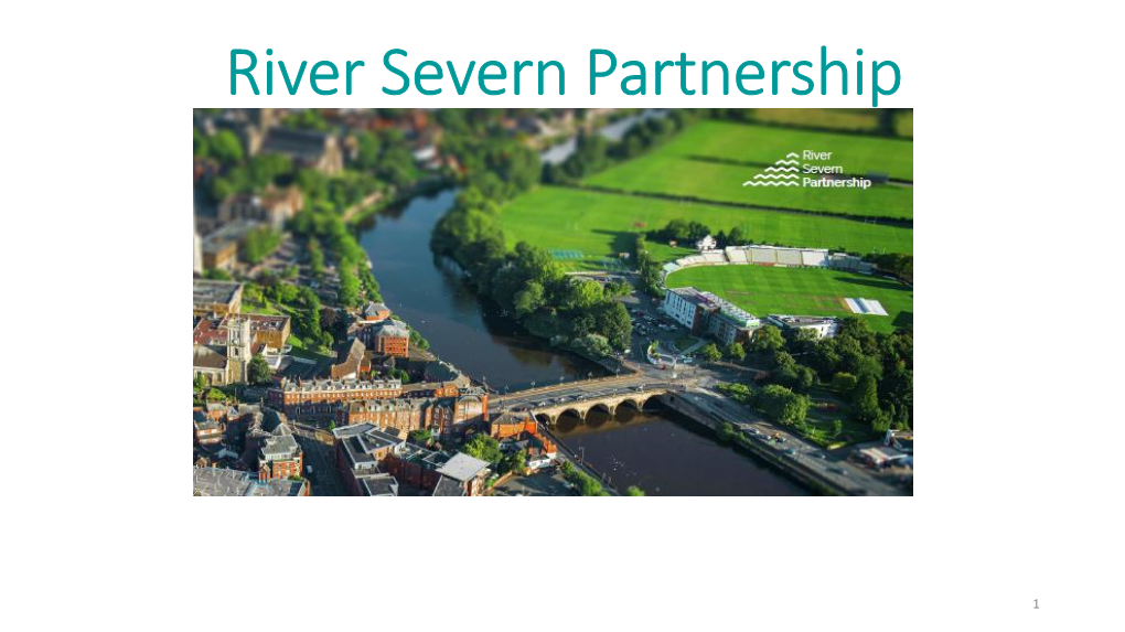 River Severn Partnership Presentation