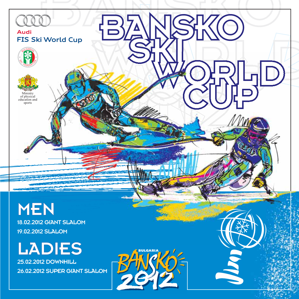 Audi FIS Alpine Ski World Cup 2011/2012 and FIS World Cup Quotas