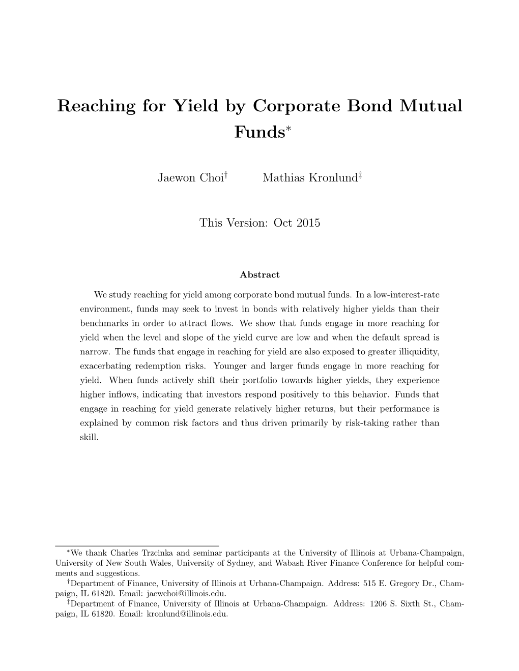 Reaching for Yield by Corporate Bond Mutual Funds∗