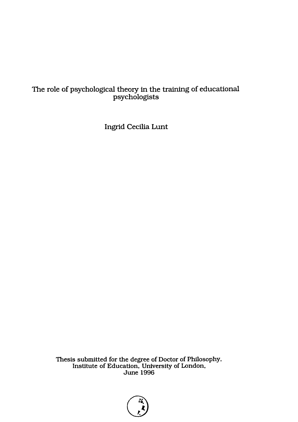 The Role of Psychological Theory in the Training of Educational Psychologists