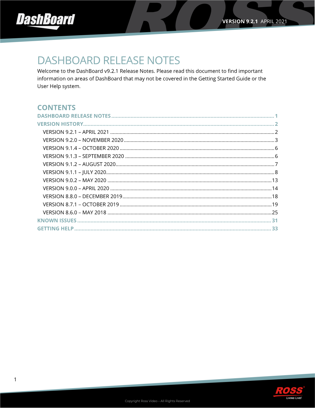 DASHBOARD RELEASE NOTES Welcome to the Dashboard V9.2.1 Release Notes