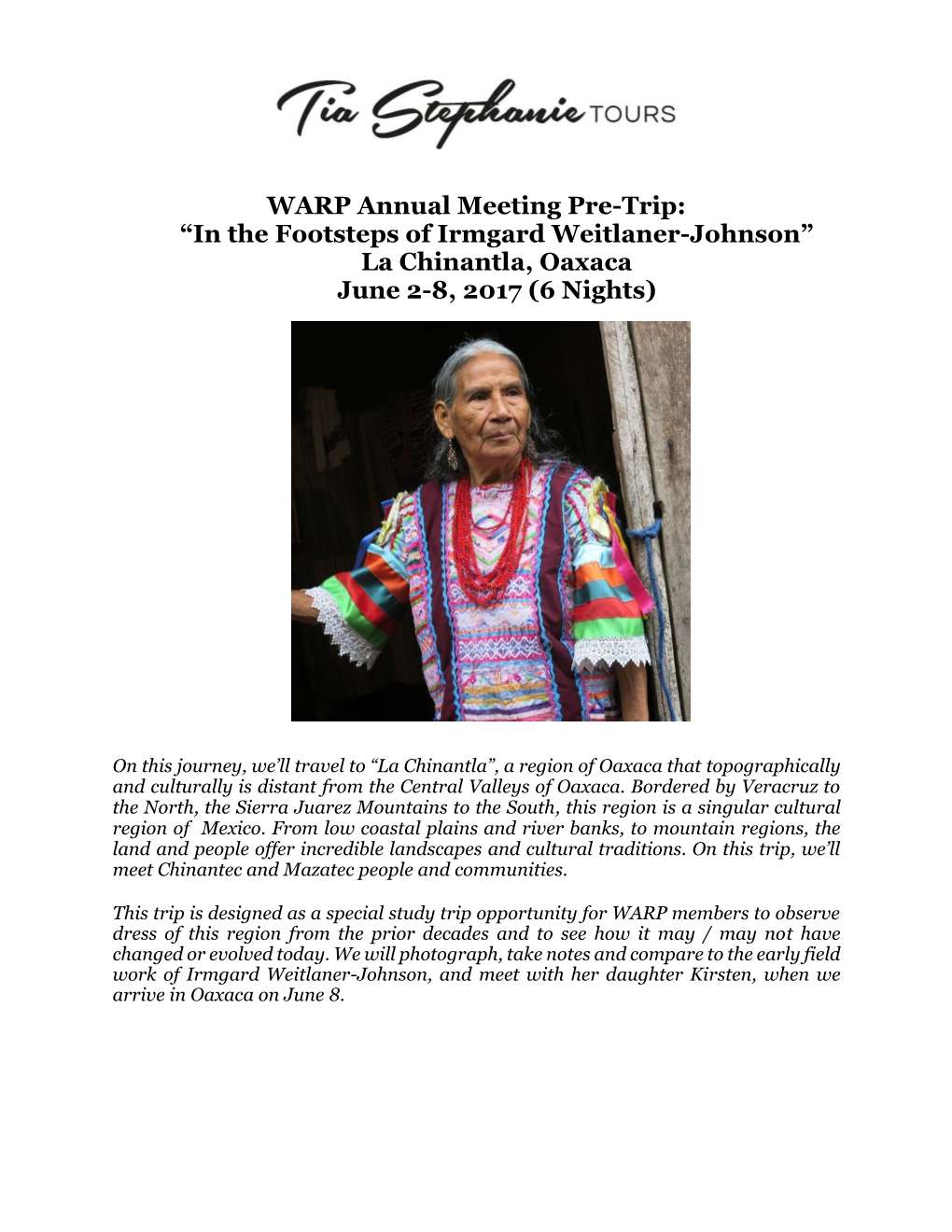 WARP Annual Meeting Pre-Trip: “In the Footsteps of Irmgard Weitlaner-Johnson” La Chinantla, Oaxaca June 2-8, 2017 (6 Nights)