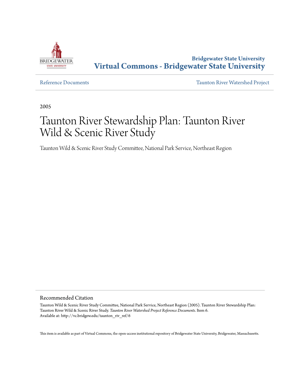 Taunton River Stewardship Plan: Taunton River Wild & Scenic River Study Taunton Wild & Scenic River Study Committee, National Park Service, Northeast Region