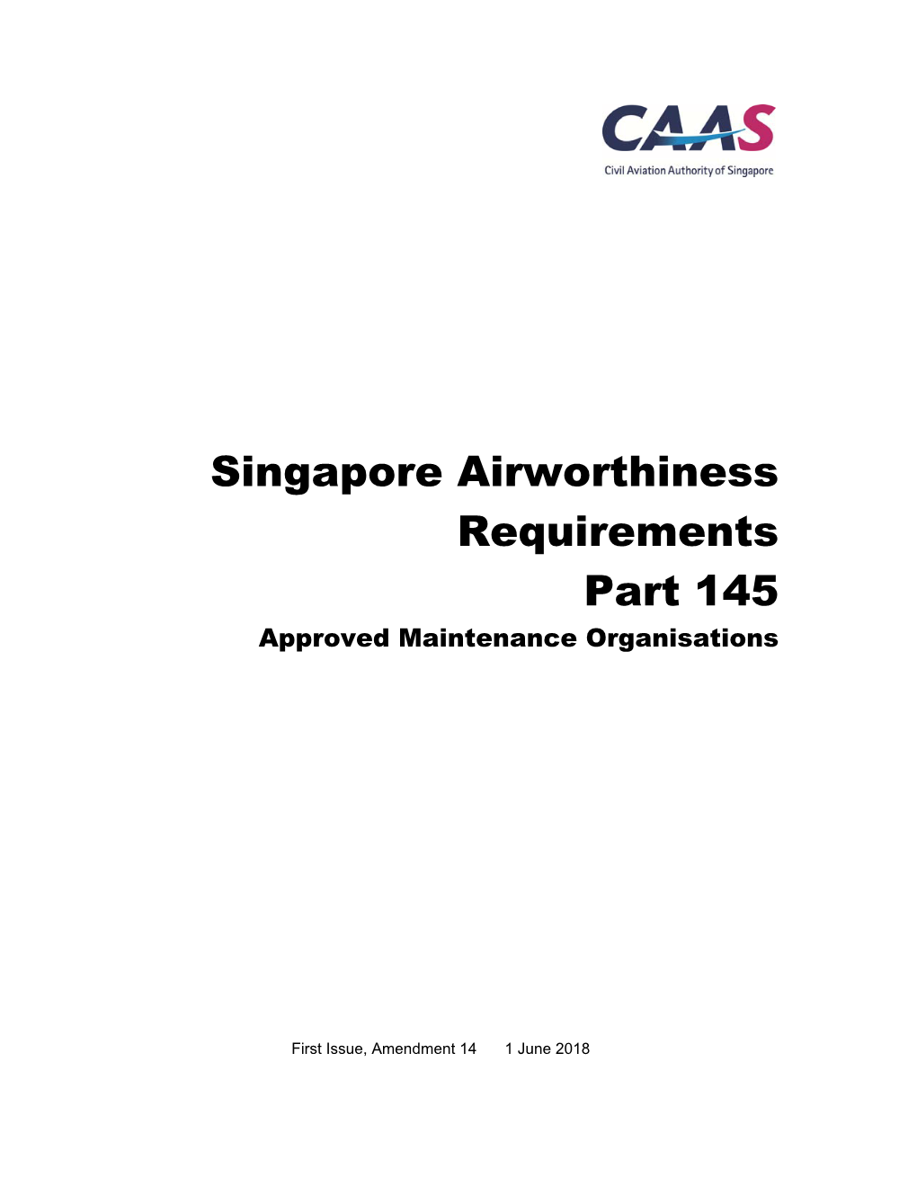 Singapore Airworthiness Requirements Part 145 Approved Maintenance Organisations
