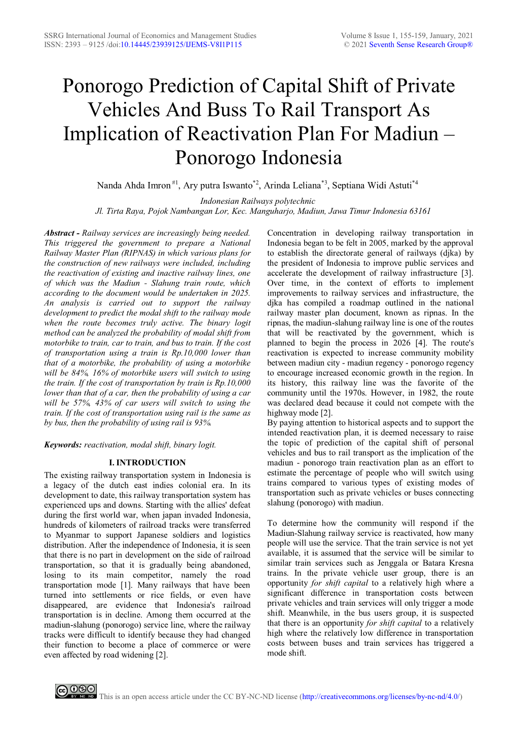 Ponorogo Prediction of Capital Shift of Private Vehicles and Buss to Rail Transport As Implication of Reactivation Plan for Madiun – Ponorogo Indonesia