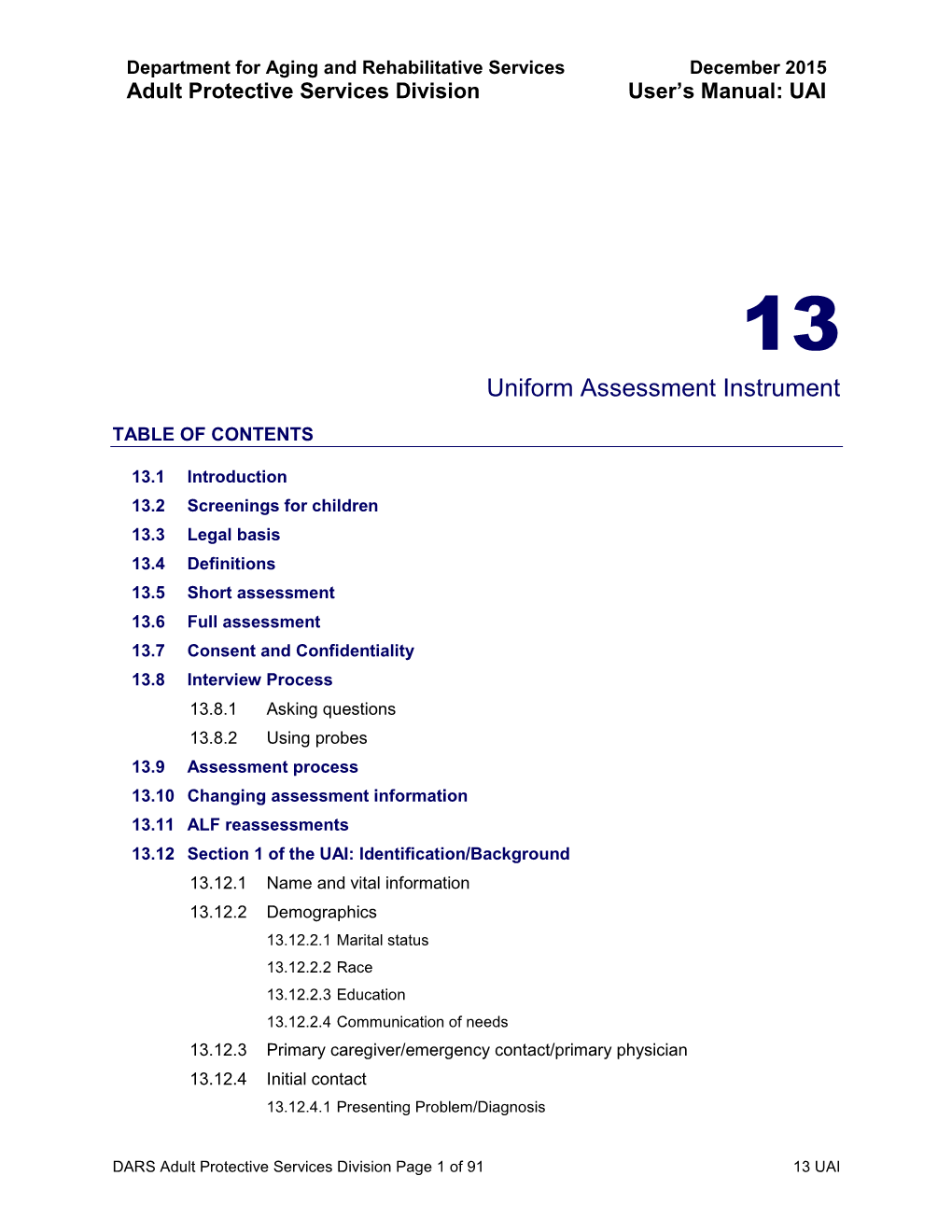 Uniform Assessment Instrument