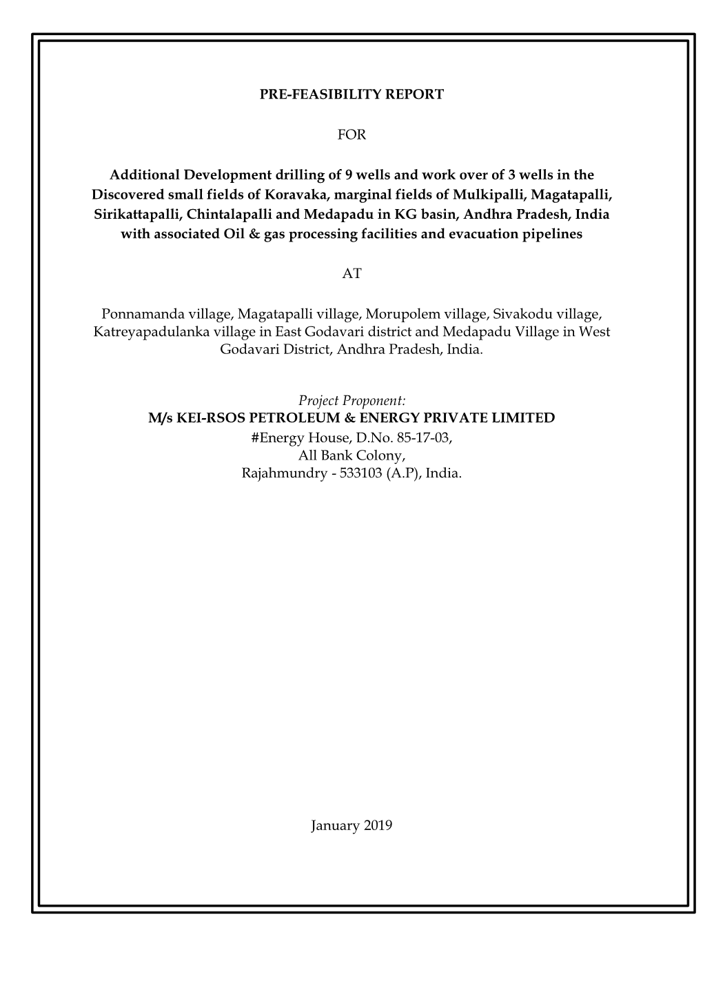 PRE-FEASIBILITY REPORT for Additional Development Drilling of 9