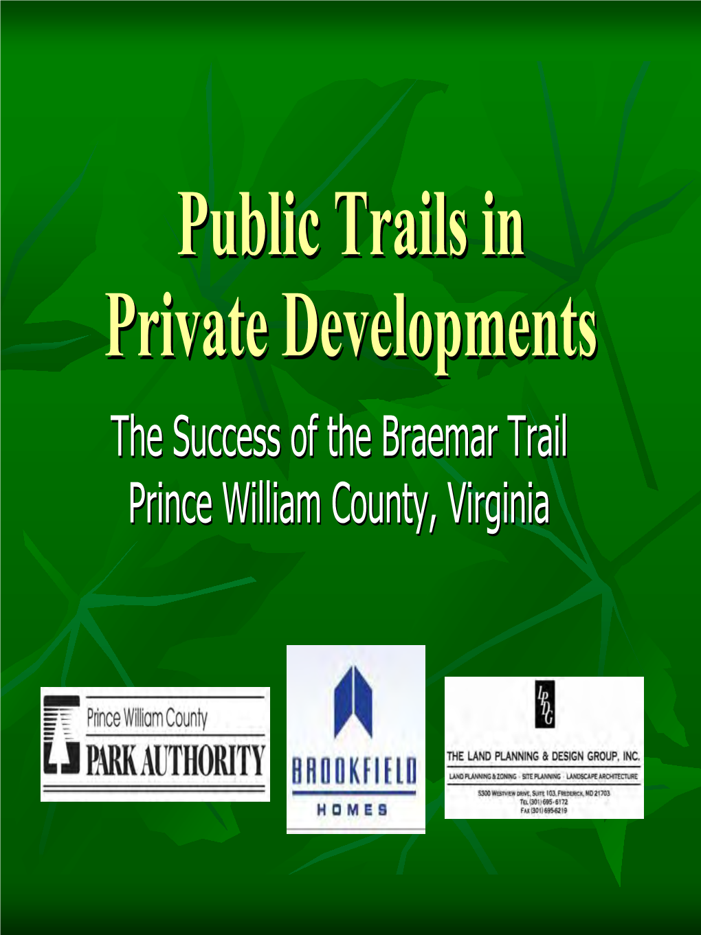 Patti Pakkala, Planner, Prince William County Park Authority