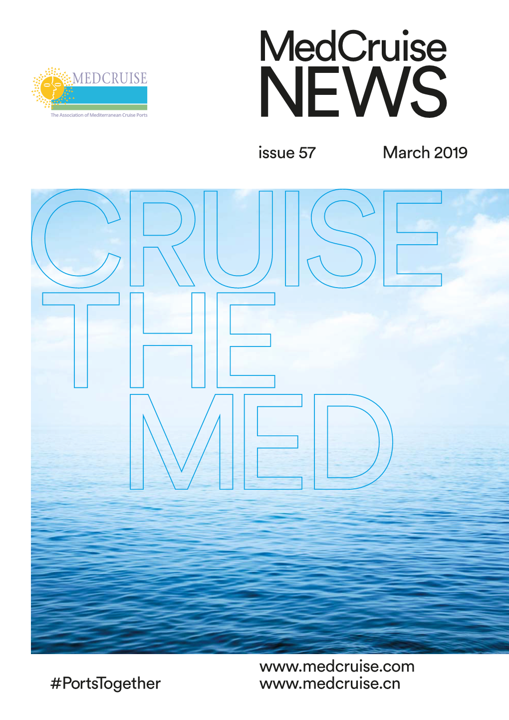 Medcruise Newsletter Issue 57 Mar 2019 Justified.Qxd