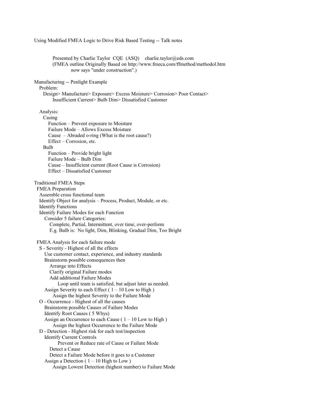 Using Modified FMEA Logic to Drive Risk Based Testing Talk Notes