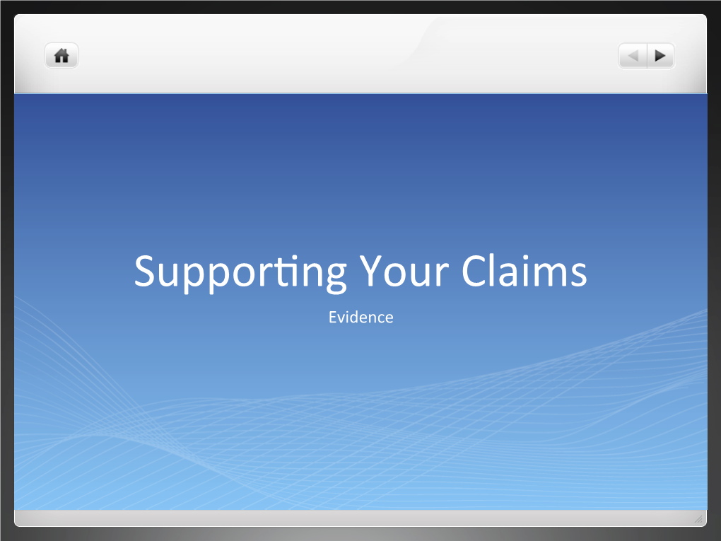 Supporyng Your Claims