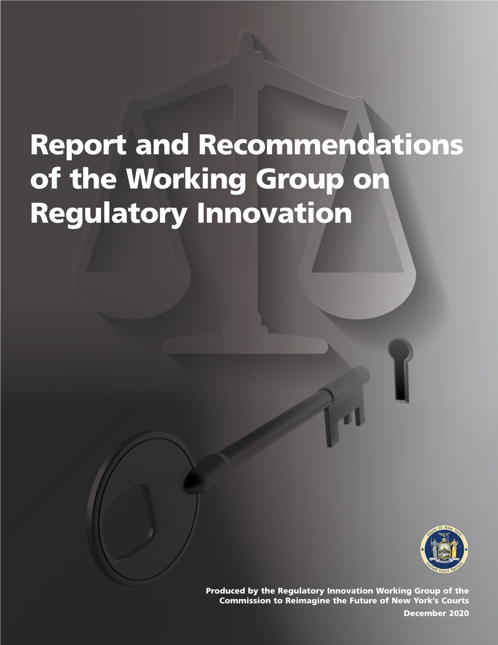Report and Recommendations of the Working Group on Regulatory Innovation