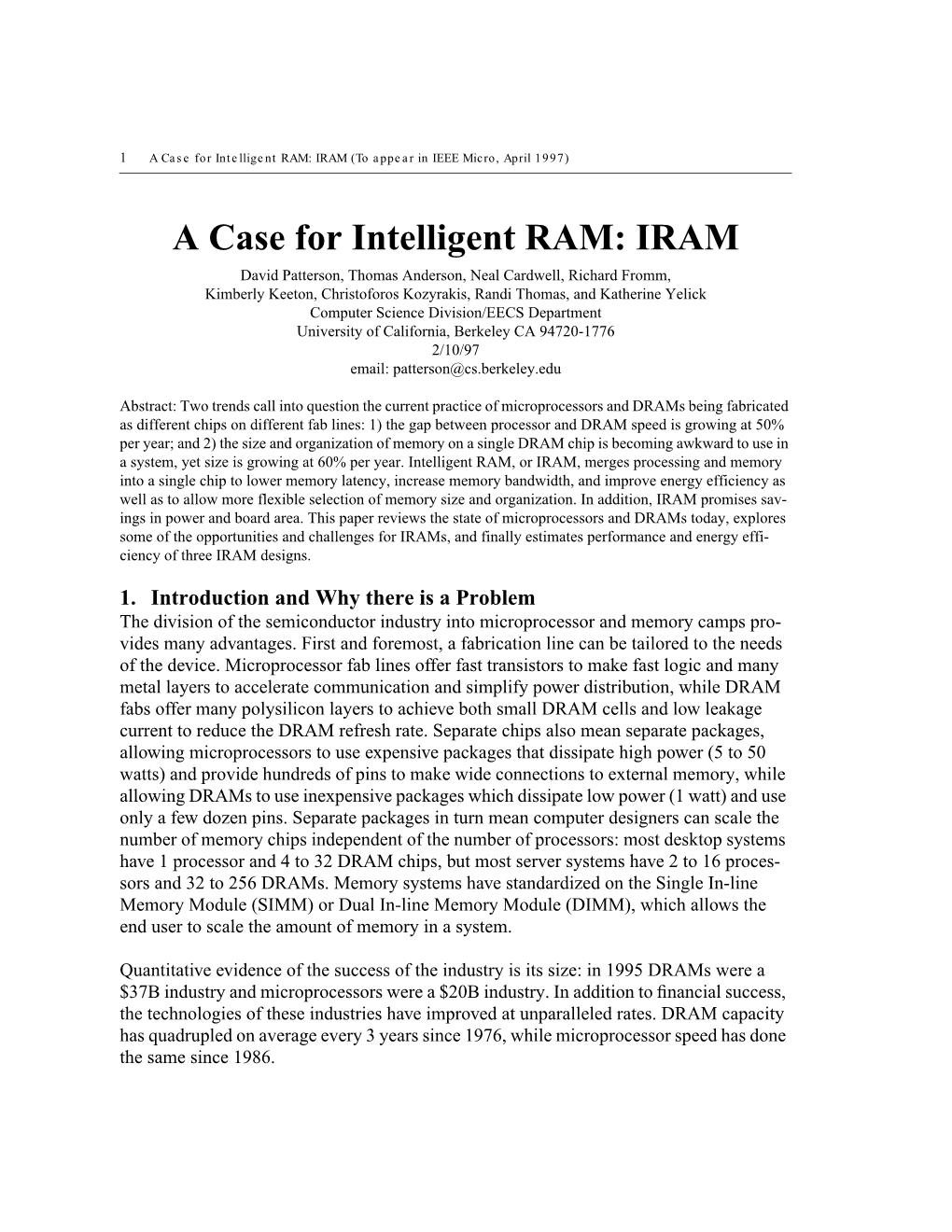 A Case for Intelligent RAM: IRAM (To Appear in IEEE Micro, April 1997)