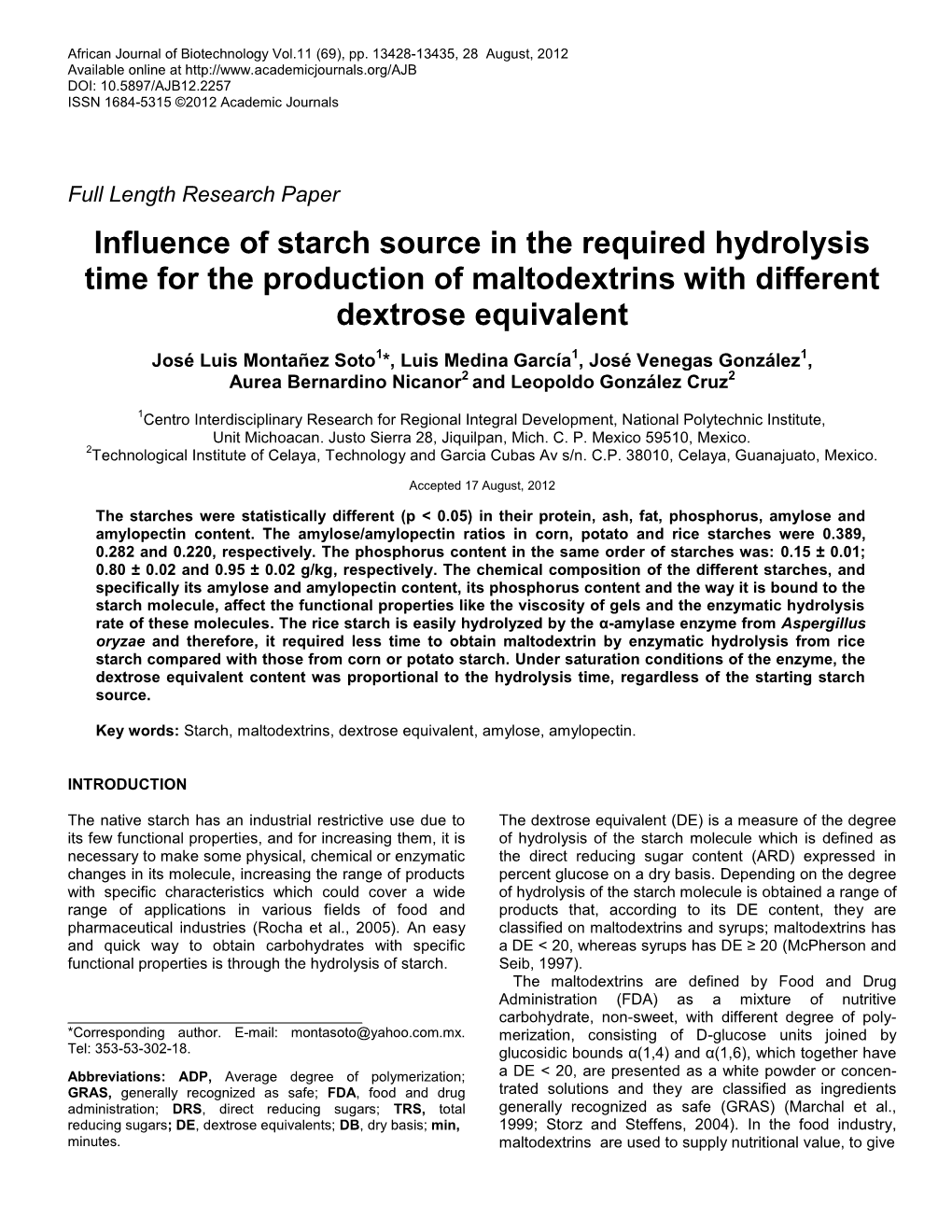 Influence of Starch Source in the Required Hydrolysis Time for the Production of Maltodextrins with Different Dextrose Equivalent