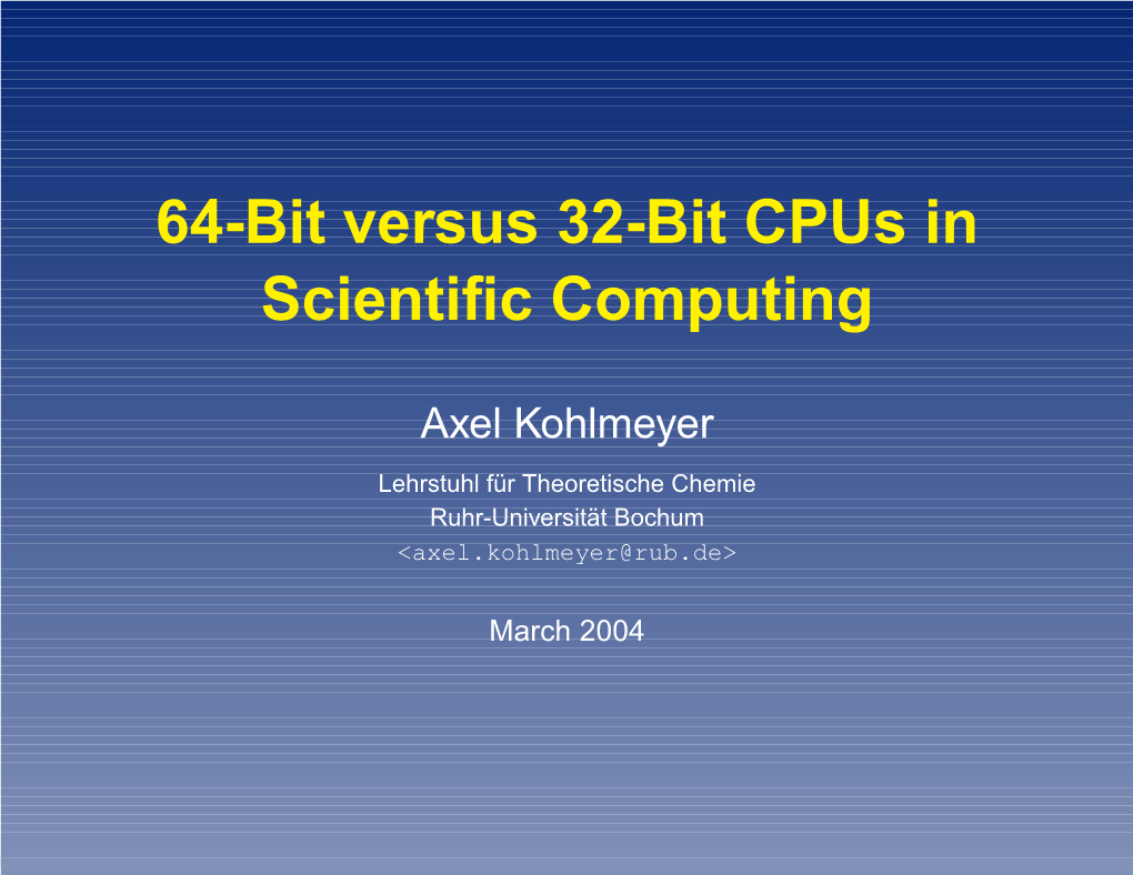 64-Bit Versus 32-Bit Cpus in Scientific Computing