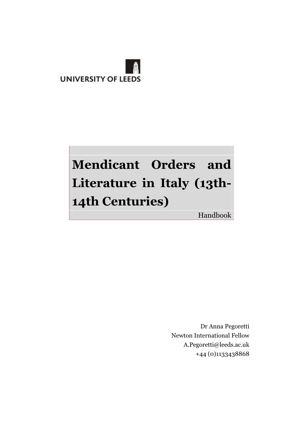 Mendicant Orders and Literature in Italy (13Th- 14Th Centuries) Handbook