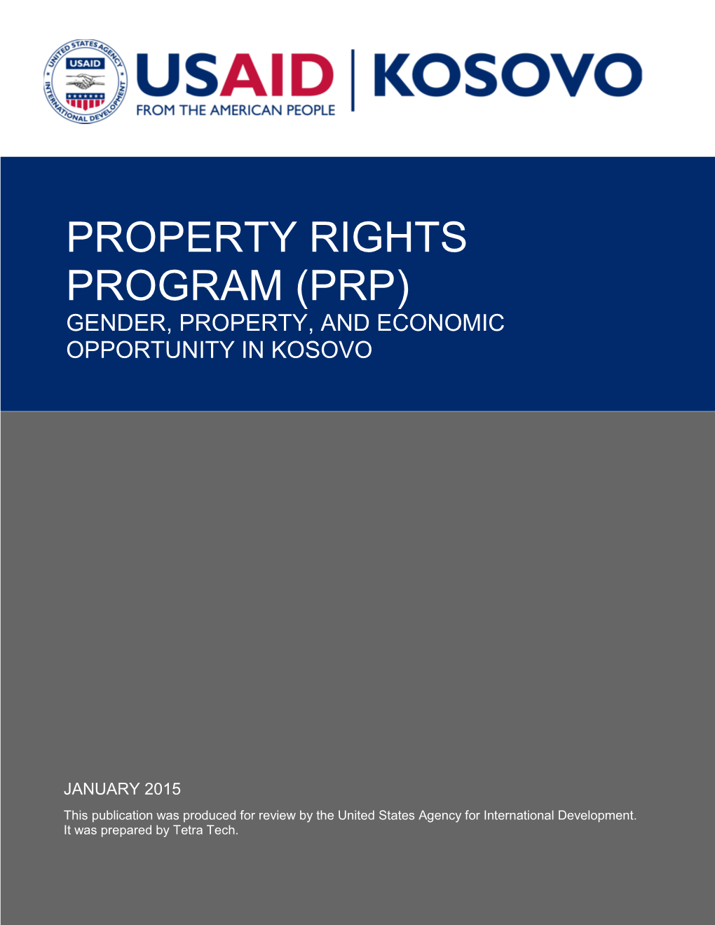 Property Rights Program (Prp) Gender, Property, and Economic Opportunity in Kosovo