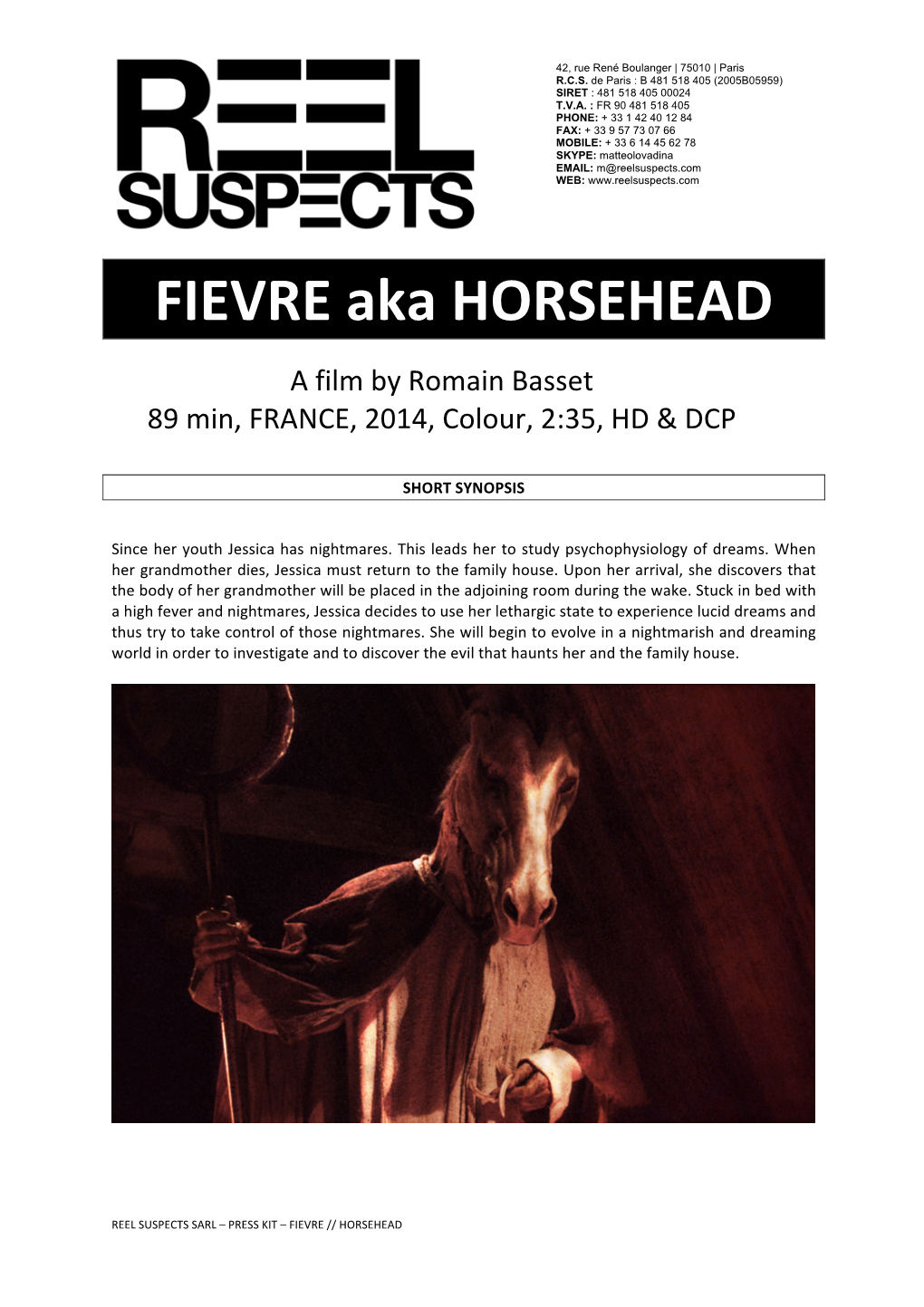 FIEVRE Aka HORSEHEAD