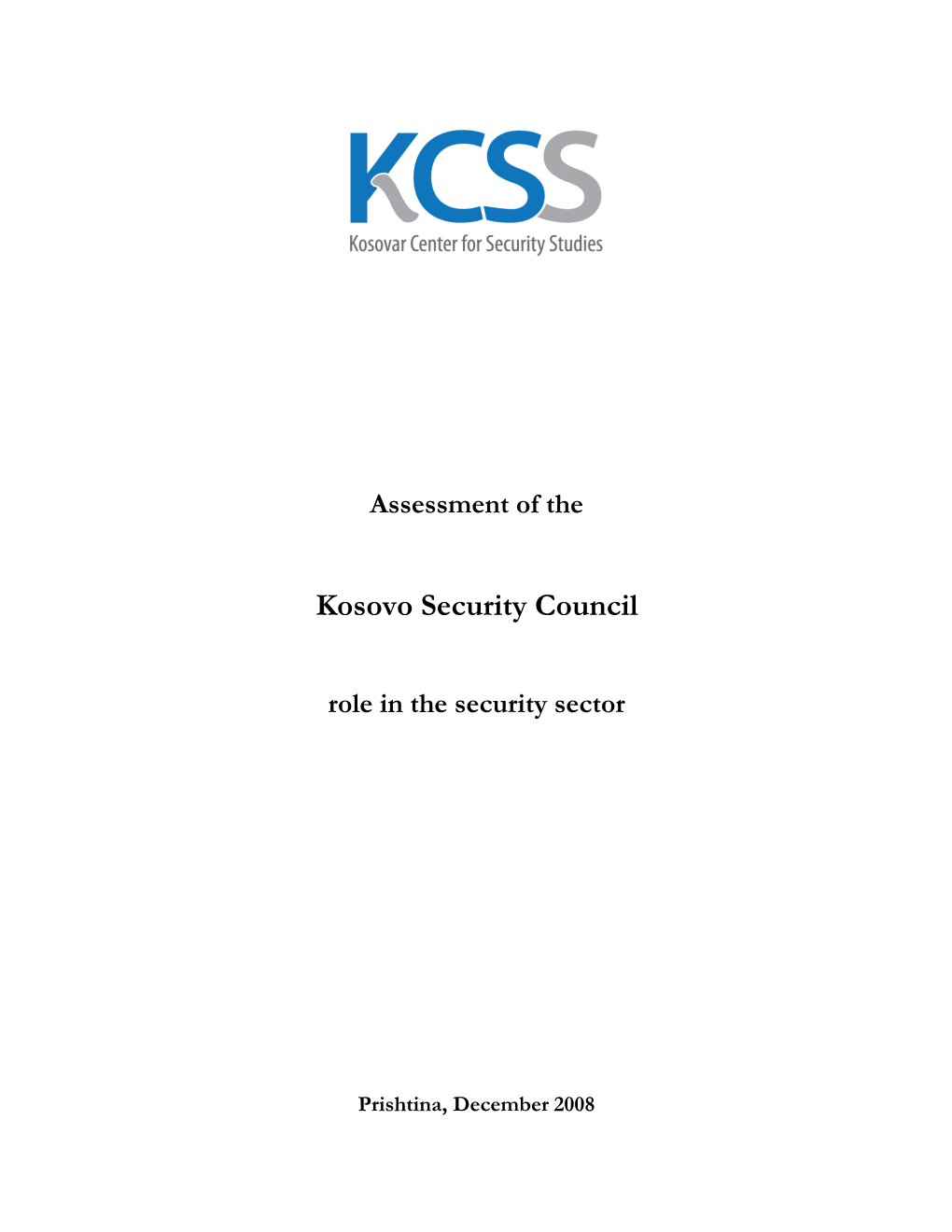 Kosovo Security Council Role in the Security Sector