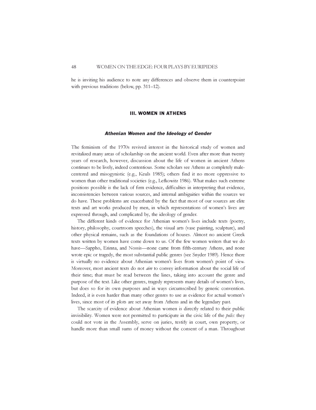 WOMEN on the EDGE: FOUR PLAYS by EURIPIDES He Is Inviting His Audience to Note Any Differences and Observe Them in Counterpoint with Previous Traditions (Below, Pp