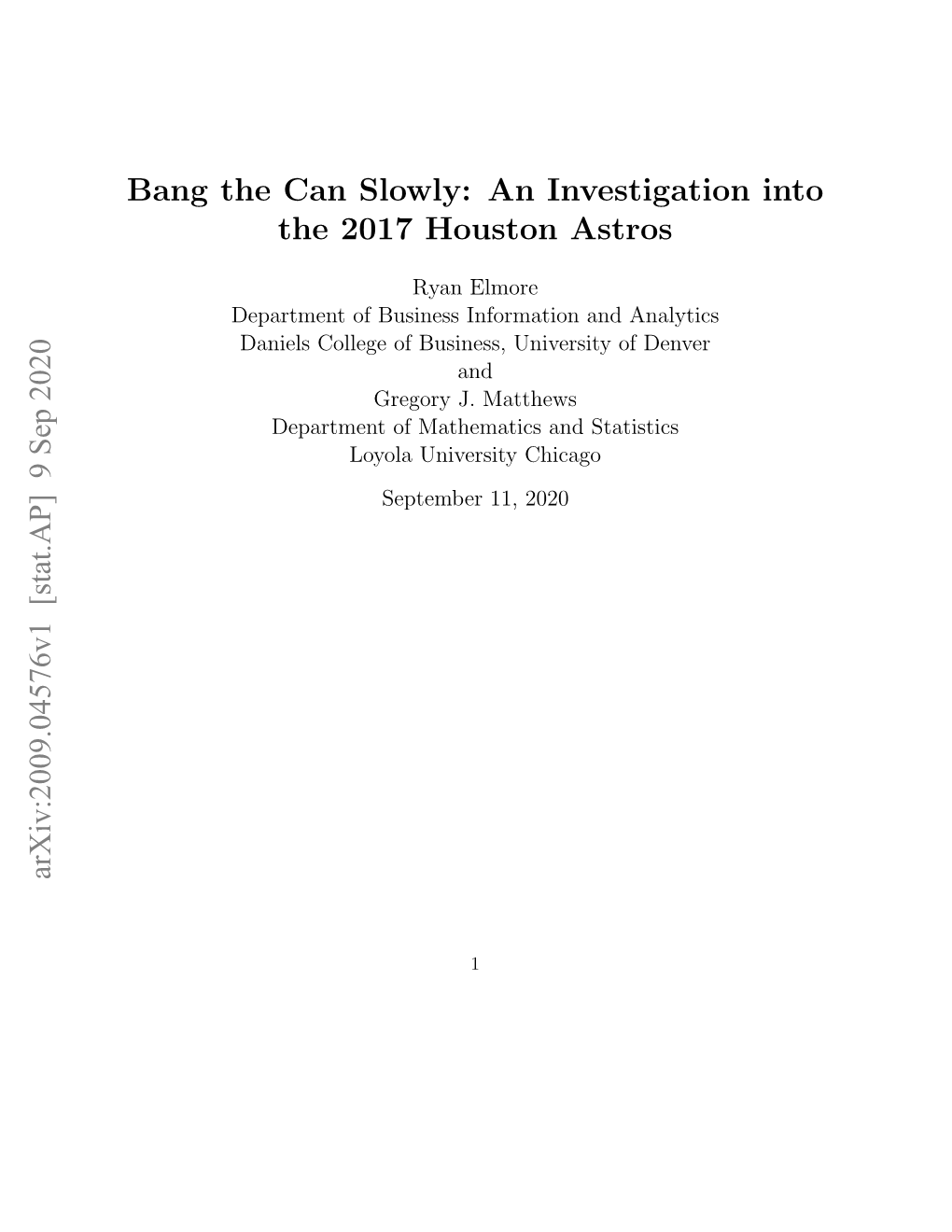 An Investigation Into the 2017 Houston Astros Arxiv:2009.04576V1