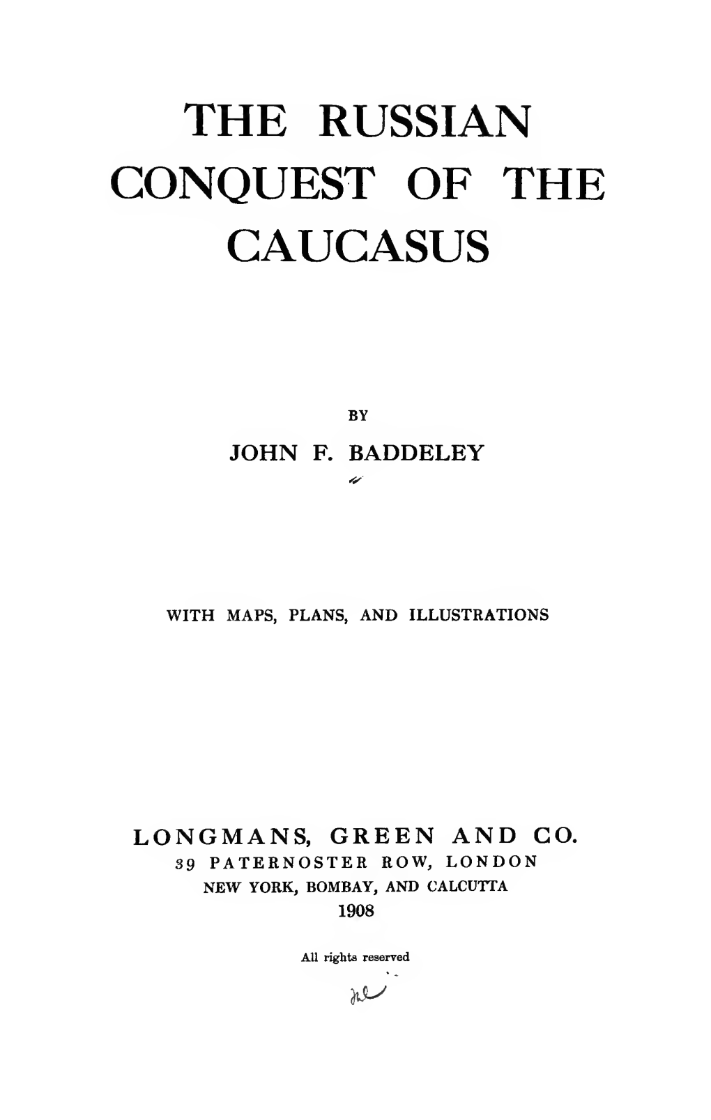 The Russian Conquest of the Caucasus