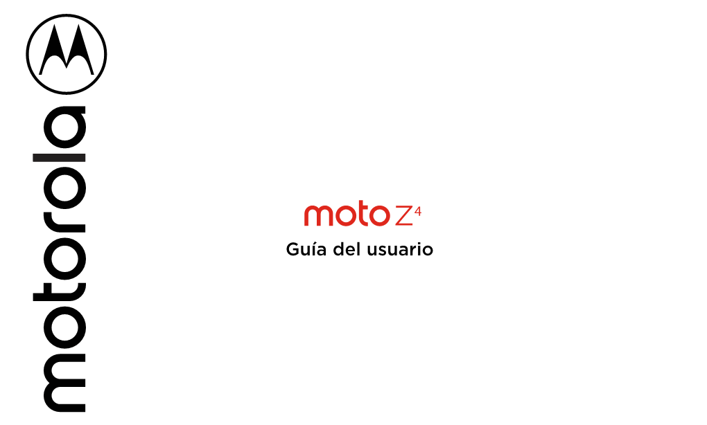 Guía Del Usuario De Moto Z4