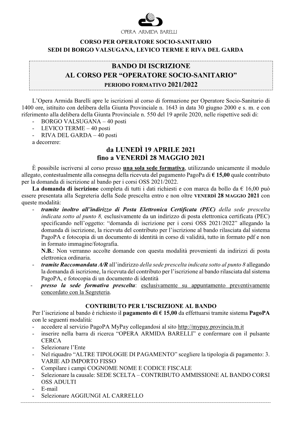 Bando Di Iscrizione Al Corso Per “Operatore Socio-Sanitario” Periodo Formativo 2021/2022