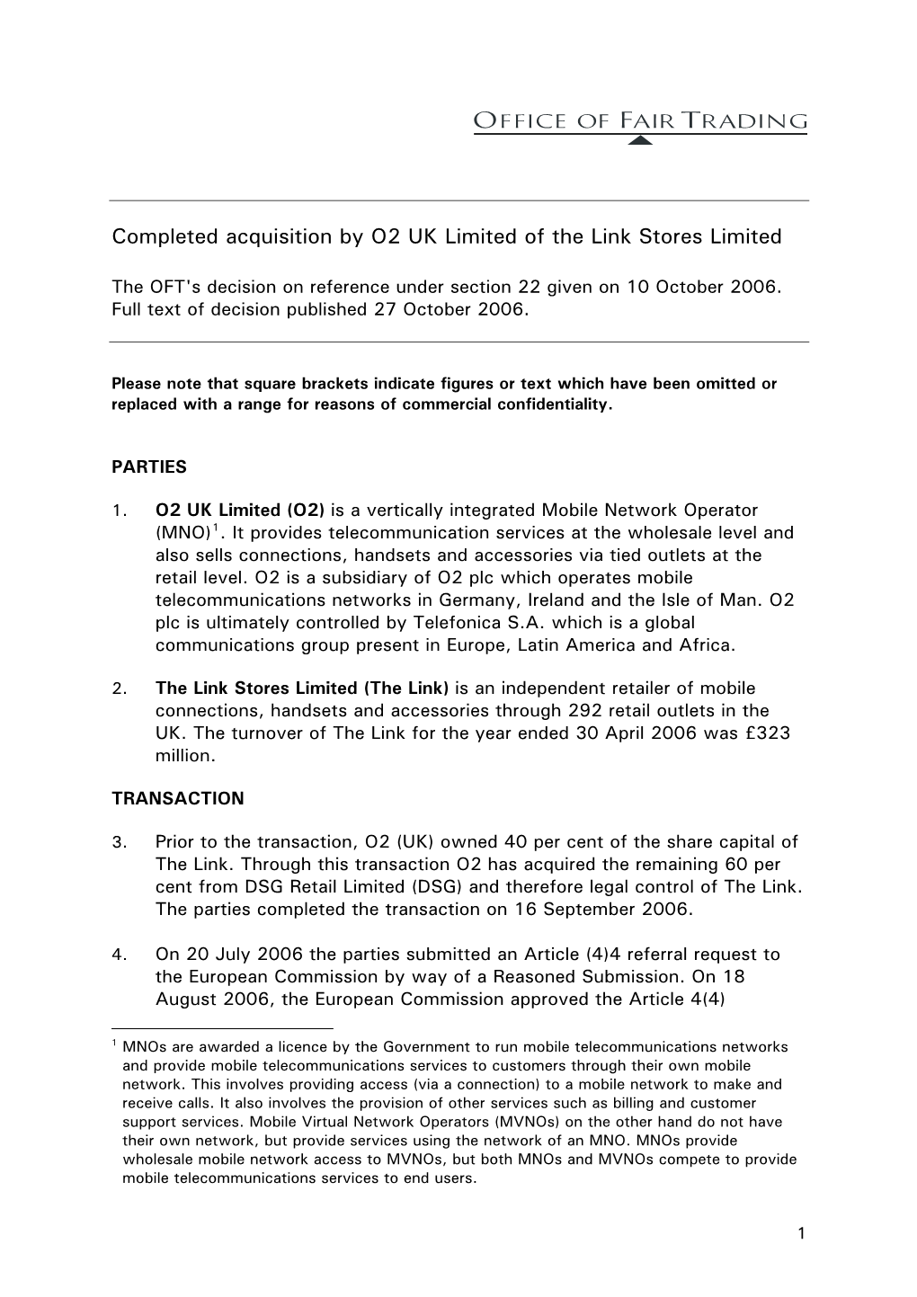 Completed Acquisition by O2 UK Limited of the Link Stores Limited