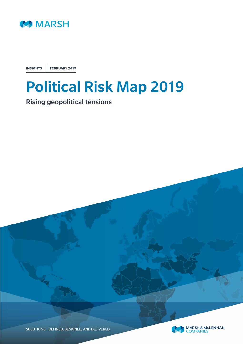 Political Risk Map 2019 Rising Geopolitical Tensions INSIGHTS FEBRUARY 2019