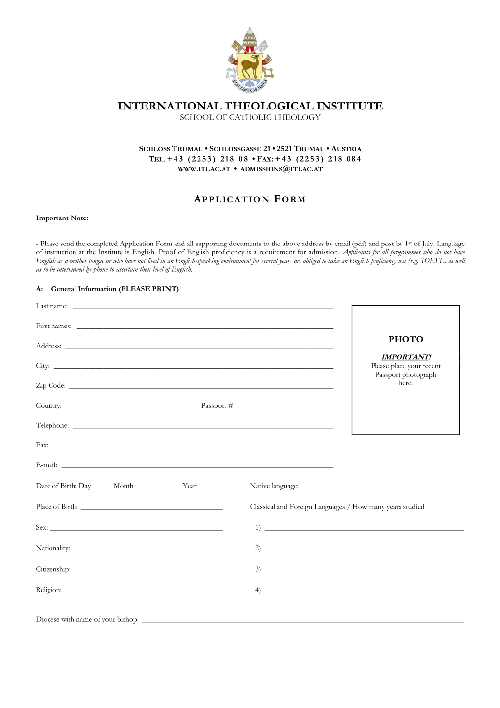 Application Form and All Supporting Documents to the Above Address by Email (Pdf) and Post by 1St of July