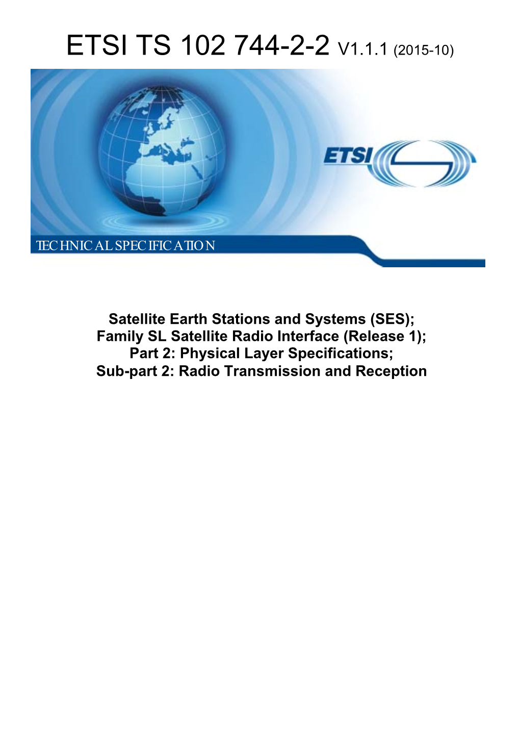 Etsi Ts 102 744-2-2 V1.1.1 (2015-10)