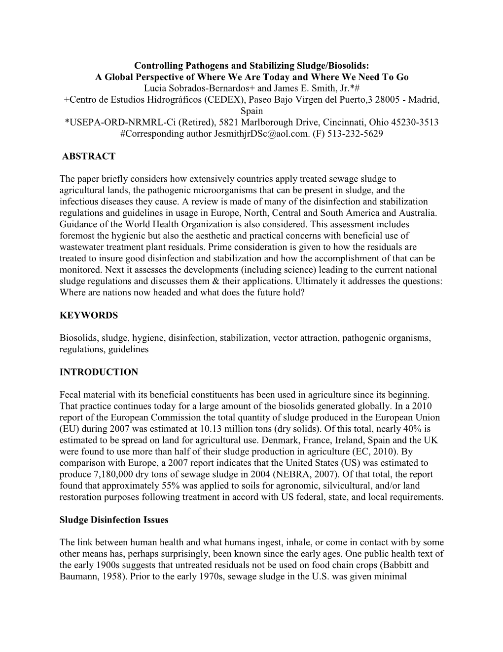 Controlling Pathogens and Stabilizing Sludge/Biosolids: a Global Perspective of Where We Are Today and Where We Need to Go Lucia Sobrados-Bernardos+ and James E